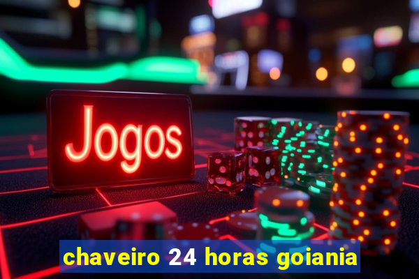 chaveiro 24 horas goiania